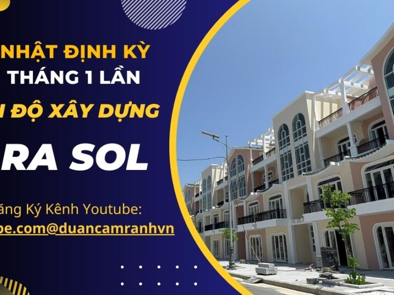 tiến độ xây dựng dự án para sol cam ranh